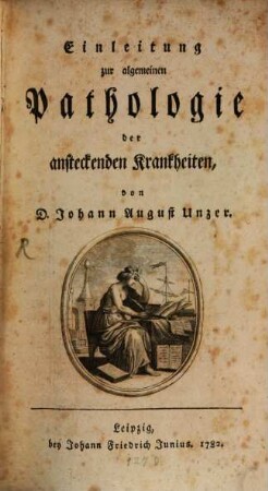Einleitung zur algemeinen Pathologie der ansteckenden Krankheiten