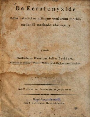 De Keratonyxide nova cataractae aliisque oculorum morbis medendi methodo chirurgica : cum tabula aenea