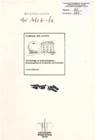 Essays: Symbolik des Bauens, Anthropologie in Architektur und Städtebau