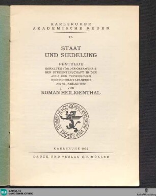 Staat und Siedelung : Festrede gehalten vor der Gesamtheit der Studentenschaft in der Aula der Technischen Hochschule Karlsruhe am 18. Januar 1932