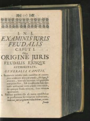 Caput I. De Origine Iuris Feudalis Eiusque Authoritate.