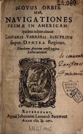 Novus orbis id est: navigationes primae in Americam