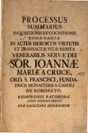 Processus summarius inquisitionis habitae in actus heroicos virtutis Joannae Mariae a Cruce