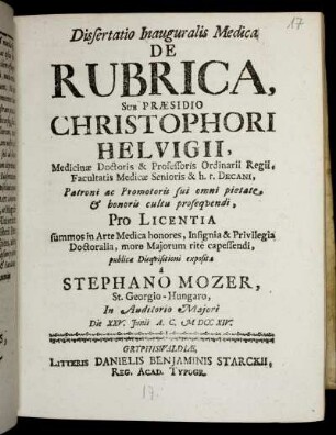 Dissertatio Inauguralis Medica De Rubrica : In Auditorio Maiori Die XXV. Iunii A. C. M DCC XIV.