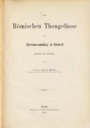 Die römischen Thongefässe der Altertumssammlung in Rottweil