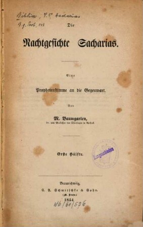 Die Nachtgesichte Sacharias : eine Prophetenstimme an die Gegenwart. 1