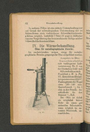 IV. Die Wärmebehandlung.