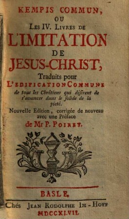 Kempis commun, ou les IV. livres de l'imitation de Jesus-Christ