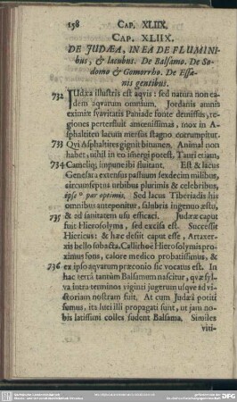 Cap. XLIIX. De Judaea, In Ea De Fluminibus, & lacubus. De Balsamo. De Sodomo & Gomorrho. De Essaenis gentibus