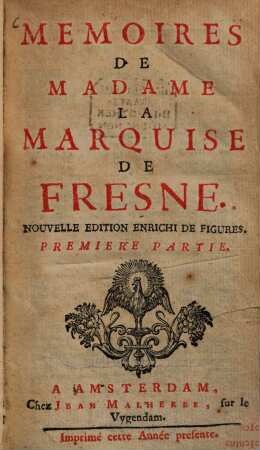 Mémoires de Madame la marquise de Fresne. 1