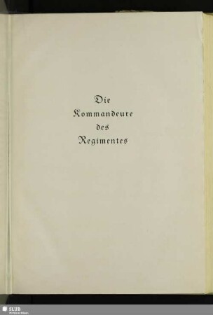 Die Kommandeure des Regimentes