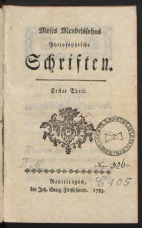 Theil 1: Moses Mendelssohns Philosophische Schriften