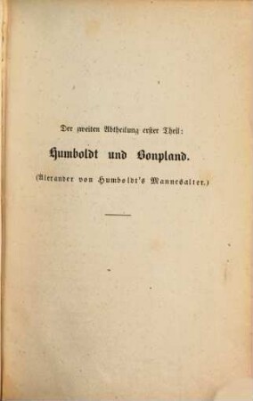 Alexander v. Humboldt : Culturhistorisch-biographischer Roman in 6 Theilen, 3