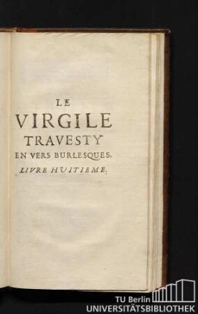 Le Virgile Travesty En Vers Burlesques. Livre Huitieme.