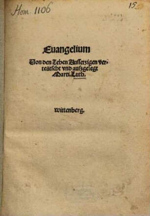 Euangelium Uon den Zehen Aussetzigen verteütscht vnd auszgelegt : Wittenberg
