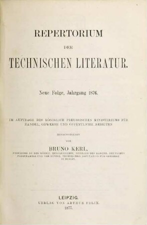 Repertorium der technischen Literatur. 1876 (1877) = N.F.