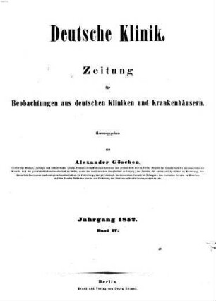 Deutsche Klinik : Zeitung für Beobachtungen aus deutschen Kliniken und Krankenhäusern. 4. 1852