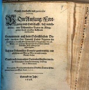 Gewise Particular-Relation von Anfang, Fortgang und Endschafft des ... im Königgrätzer Craiß erweckten Aufstandt