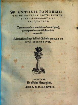 Antonii Panormitae De Dictis Et Factis Alphonsi Regis Aragonvm Libri Qvatvor