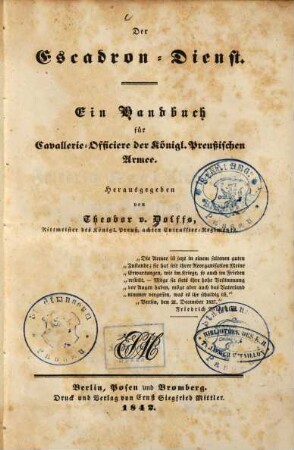 Der Escadron-Dienst : ein Handbuch für Cavallerie-Officiere der königl. preußischen Armee