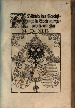 Abschiedt des Reychßtags zu Speir auffgerichtet im Jar M.D.XLII.
