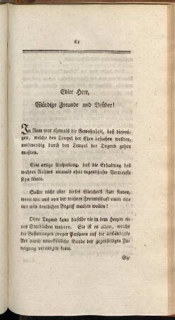 Edler Herr, Würdige Freunde und Brüder!