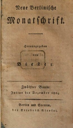 Neue berlinische Monatsschrift. 12. 1804