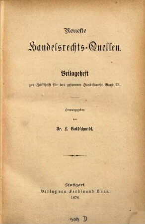 Zeitschrift für das gesamte Handelsrecht. [23, a] = Beil. 1878