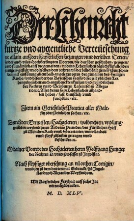 Der Lehenrecht kurtze und aygentliche Verteütschung : mit Einführung des bayerschen Hoffs üblichen Lehengebräuchen