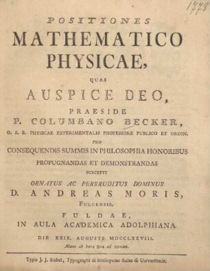 Positiones mathematico physicae