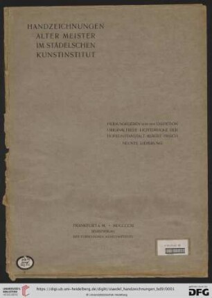 Neunte Lieferung: Handzeichnungen alter Meister im Städelschen Kunstinstitut