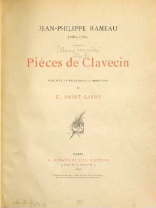 Oeuvres complètes, [1]. Pièces de clavecin