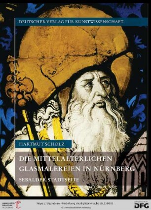 Band 10,2: Corpus vitrearum medii aevi - Deutschland: Die mittelalterlichen Glasmalereien in Nürnberg : Sebalder Stadtseite