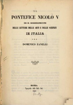 Il Pontefice Nicolo V ed il risorgimento delle lettere, delle arti e delle scienze in Italia