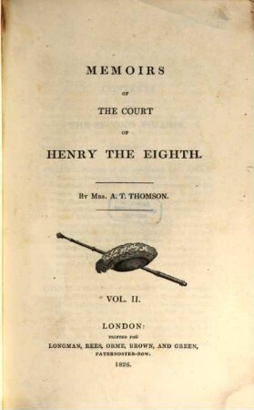 Memoirs of the court of Henry the Eighth. 2