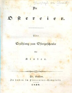 Die Ostereier : eine Erzählung zum Ostergeschenke für Kinder