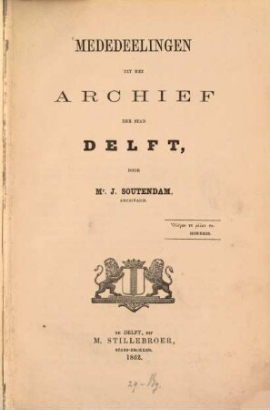 Mededeelingen uit het archief der stad Delft