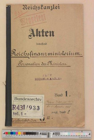 Reichsfinanzministerium. - Personalangelegenheiten der Minister: Bd. 1