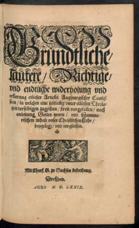 Gründtliche/ lautere/ Richtige/ und endtliche widerholung und erklärung etlicher Artickel Augspurgischer Confession ...