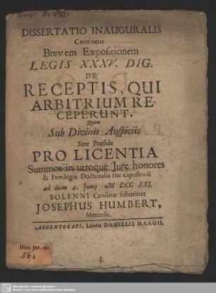 Dissertatio Inauguralis Continens Brevem Expositionem Legis XXXV. Dig. De Receptis, Qui Arbitrium Receperunt