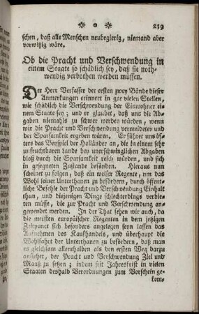 Ob die Pracht und Verschwendung in einem Staate so schädlich sey, daß sie nothwendig verbothen werden müssen. - Ob der Soldatensold zu genau zugeschnitten sey.