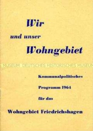 Kommunalpolitisches Programm für das Wohngebiet Berlin-Friedrichshagen 1964