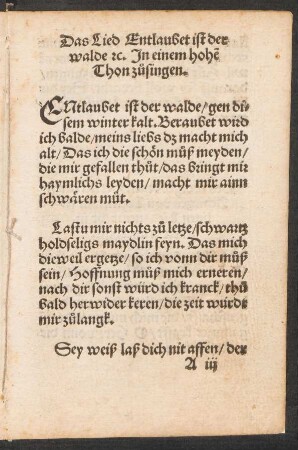 Das Lied Entlaubet ist der || walde [et]c. Jn einem hohē || Thon zu°singen. ||