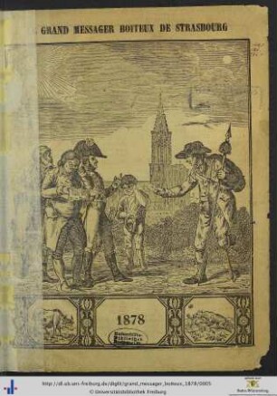 63. Année: Le grand messager boiteux de Strasbourg: Almanach Historique, Moral Et Recreatif Pour L'Année 1878