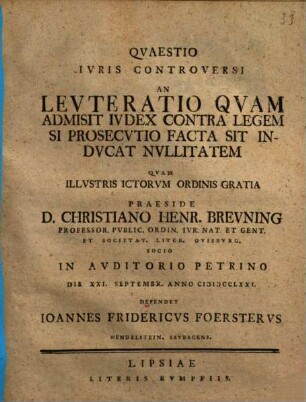 Qvaestio ivris controversi An levteratio qvam admisit ivdex contra legem si prosecvtio facta sit indvcat nvllitatem