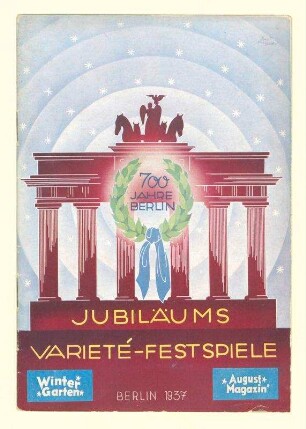 700 Jahre Berlin. Jubiläums Varieté-Festspiele. Wintergarten