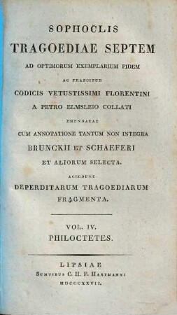 Sophoclis Tragoediae septem : accedunt deperditarum tragoediarum fragmenta, 4. Philoctetes