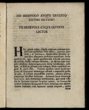 Pio Benevolo Atque Erudito Lectori Salutem!