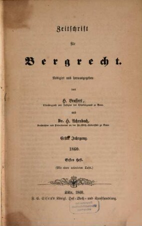Zeitschrift für Bergrecht : ZfB. 1. 1860