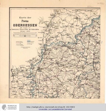Karte der Provinz Oberhessen : mit Angabe der Eisenbahnen, Staatsstrassen und Kreisstrassen / Nach amtlichen Quellen bearb. von C. Welzbacher in Darmstadt